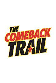The Comeback Trail