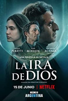Tanrının Gazabı – The Wrath of God 2022 Netflix izle