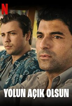 Yolun Açık Olsun netflix’de yayınlanan izle