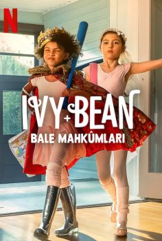 Ivy + Bean: Bale Mahkûmları (2022) izle