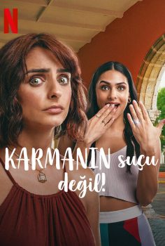 Karmanın Suçu Değil netflix’de yayınlanan izle