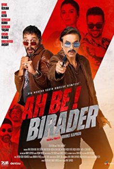 Ah Be Birader (2022) Komedi Filmi izle