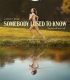 Somebody I Used to Know