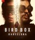 Bird Box 2 Barcelona