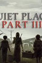 Sessiz Bir Yer 3 A Quiet Place Part 3