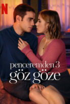 Penceremden 3 Göz Göze