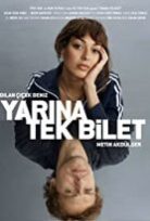 Yarına Tek Bilet
