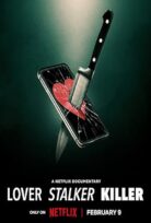 Lover Stalker Killer Aşık, Sapkın, Katil