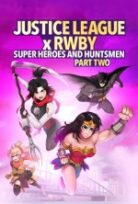 Justice League x RWBY: Süper Kahramanlar ve Avcılar Bölüm İki