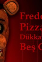Freddy’nin Pizza Dükkanında Beş Gece 2