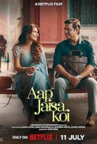Aap Jaisa Koi 2025 Sen Bir Tanesin
